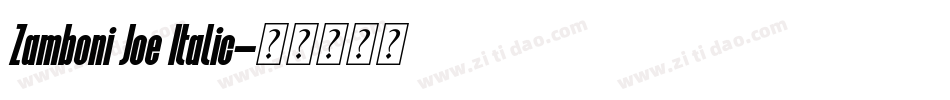 Zamboni Joe Italic字体转换